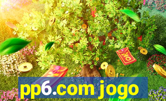 pp6.com jogo